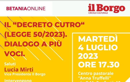 Il Decreto Cutro (Legge 50/2023). Dialogo a piu' voci