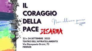 Il coraggio della pace. Disarma